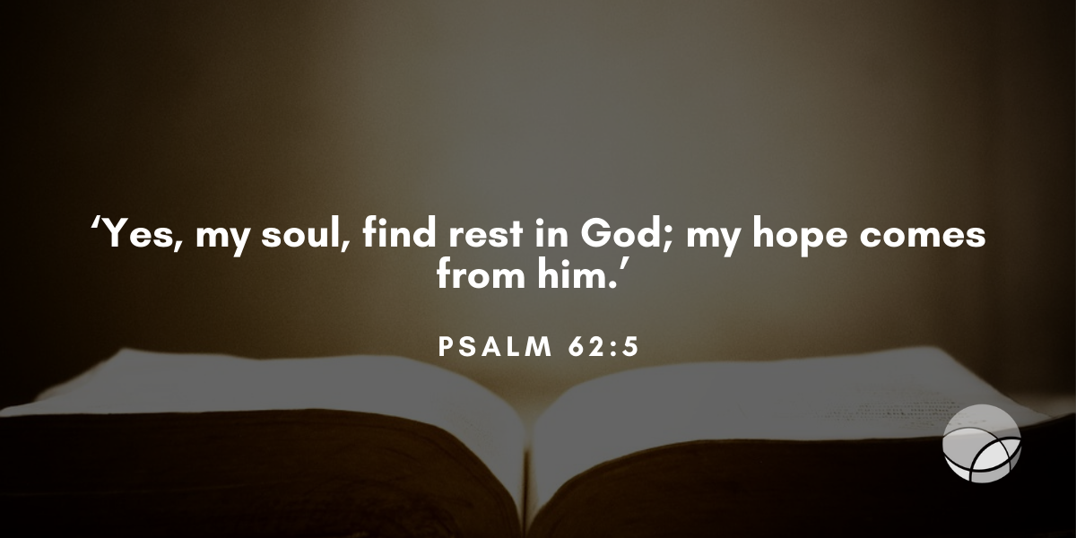 Rest for My Soul 2 psalm 62.5